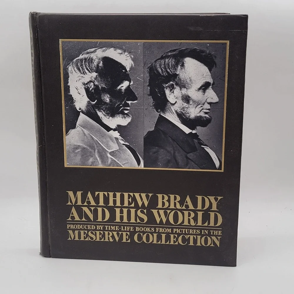Dorothy Kunhardt Mathew Brady and His World Hardcover 1977 Time-Life Books Good